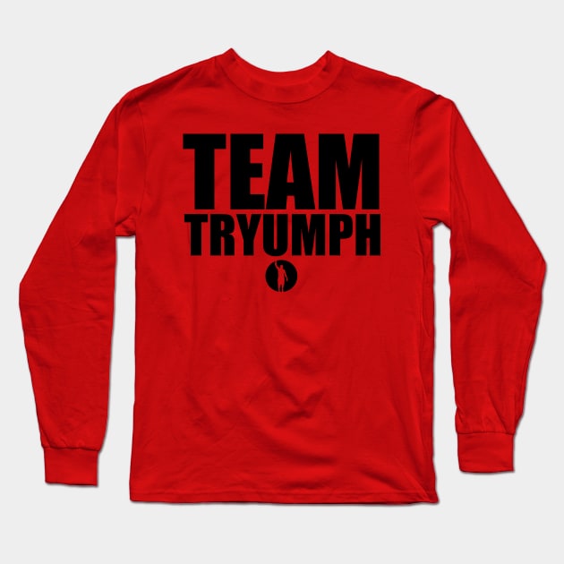 Team Tryumph Tee Long Sleeve T-Shirt by tryumphathletics